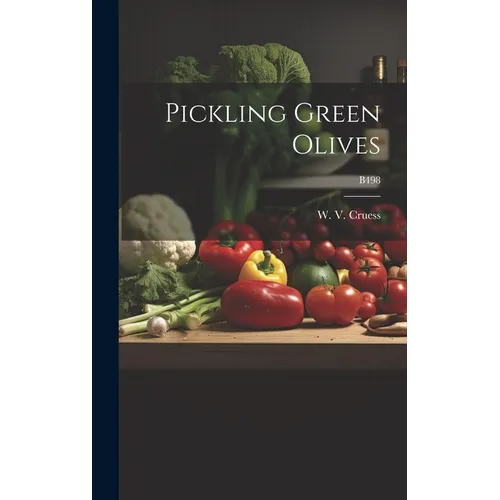 Pickling Green Olives; B498