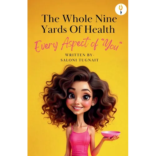 The whole nine yards of health