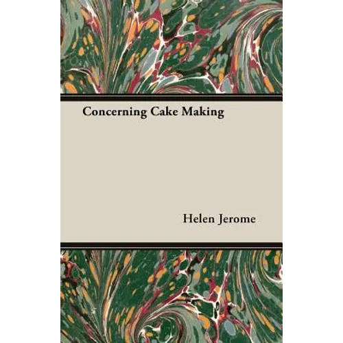 Concerning Cake Making