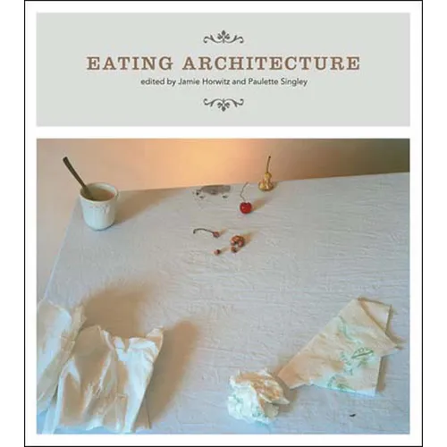 Eating Architecture