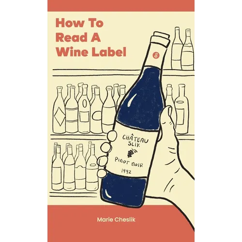 How to Read a Wine Label