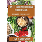Anti-Inflammatorisk Matlagning: Helande genom Kost