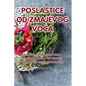Poslastice Od Zmajevog VoĆa