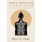 Earth Medicine: Healing in Seasons and Cycles