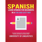 Spanish: Learn Spanish for Beginners in a Fun and Easy Way Including Pronunciation, Spanish Grammar, Reading, and Writing, Plus Short Stories