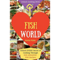 Welcome to Fish World: Unlock EVERY Secret of Cooking Through 500 AMAZING Fish Recipes (Fish Cookbook, Salmon Recipes, Seafood Cookbook, How
