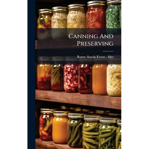 Canning And Preserving