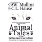 Animal Tales Of The Native American Indians