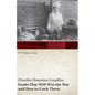 Foods That Will Win the War and How to Cook Them (WWI Centenary Series)