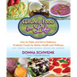 Cultured Food for Life: How to Make and Serve Delicious Probiotic Foods for Better Health and Wellness