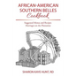 African-American Southern Belles Cookbook: Suggested Menus and Recipes Marriages on the Plantation