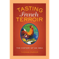 Tasting French Terroir: The History of an Idea Volume 54