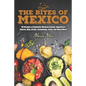 The Bites of Mexico: 80 Recipes of Authentic Mexican Snacks, Appetizers, Sauces, Dips, Drinks, Seasonings, Salsa, and Much More!