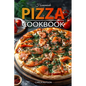 Homemade Pizza Cookbook: Master the Art of Dough-Making and Craft Delicious Pizza with Creative Toppings