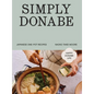 Simply Donabe: Japanese One-Pot Recipes