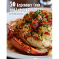 50 Legendary Crab and Lobster Recipes