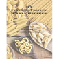 My Italian Family Pasta Recipes Our Favorite Family Recipes: An easy way to create your very own Italian family Pasta cookbook with your favorite reci