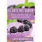 El Arte del Sabor: Recetas Exquisitas para los Amantes de la Pastelería
