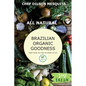 Brazilian Organic Goodness - Vegan
