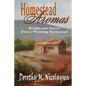 Homestead Aromas: Recipes and Stories from a Wyoming Homestead