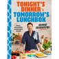 Tonight's Dinner, Tomorrow's Lunchbox: Easy Affordable Weeknight Meals