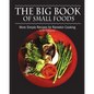 The Big Book of Small Foods