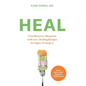 Heal: Your Recovery Blueprint with 100+ Healing Recipes for Injury & Surgery
