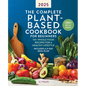 The Complete Plant-Based Cookbook for Beginners 2025: 110+ Whole Food Recipes for a Healthy Lifestyle