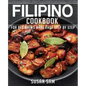 Filipino Cookbook: Book1, for Beginners Made Easy Step by Step
