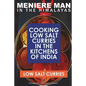Meniere Man In The Himalayas. LOW SALT CURRIES.: Low Salt Cooking In The Kitchens Of India