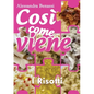 Così come viene - I RISOTTI