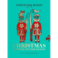 Fortnum & Mason: Christmas & Other Winter Feasts