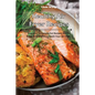 Healthy Air Fryer Recipes: Easy and Tasty Low-Fat Recipes to Fry, Bake, Grill and Roast with Your Air Fryer