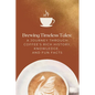 Brewing Timeless Tales: A Journey Through Coffee's Rich History, Knowledge, and Fun Facts