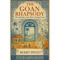 The Goan Rhapsody: The Identity Crisis That Is Being Goan