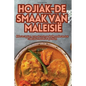 Hojiak-de Smaak Van Maleisië