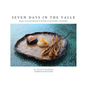 Seven Days In The Valle: Baja California's Wine Country Cuisine