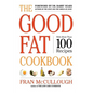 The Good Fat Cookbook