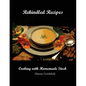 Rekindled Recipes: Cooking with Homemade Stock