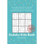 Sudoku Kids Book: 50 Easy Sudoku Game for Kid, Children Brain Training Puzzle Games, 1 Game per Page