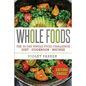 Whole Food: The 30 Day Whole Food Challenge - Whole Foods Diet - Whole Foods Cookbook - Whole Foods Recipes