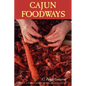 Cajun Foodways