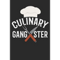 Chefs Culinary Gangster Recipe Book
