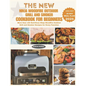 The New Ninja Woodfire Outdoor Grill and Smoker Cookbook for Beginners: More than 100 Nutritious Ninja Woodfire Outdoor Grill and Smoker Recipes for E