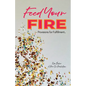 Feed Your Fire: Provisions for Fulfillment