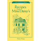 Recipes from Miss Daisy's - 25th Anniversary Edition