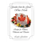 Goodies from the Great White North: Recipes for Dinners, Delicacies and Disasters