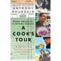 A Cook's Tour: Global Adventures in Extreme Cuisines