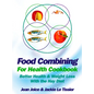 Food Combining for Health Cookbook: Better health and weight loss with the Hay Diet
