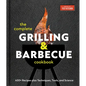 The Complete Grilling and Barbecue Cookbook: 400+ Recipes Plus Techniques, Tools, and Science